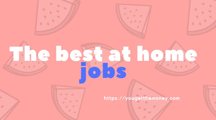 The_best_at_home_jobs
