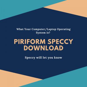 Piriform Speccy Download Free