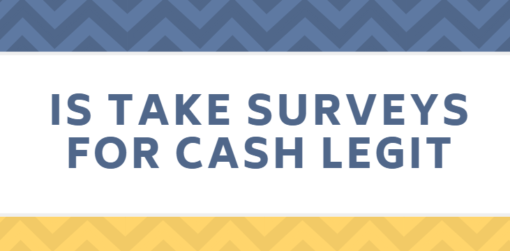 Is_Take_Surveys_For_Cash_Legit