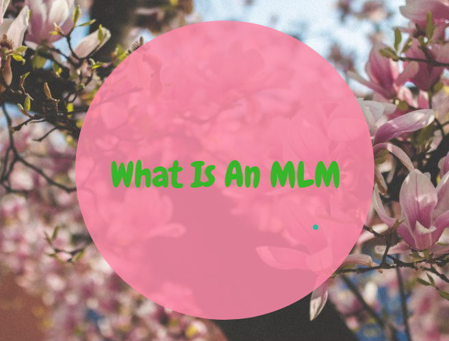 What Is An MLM